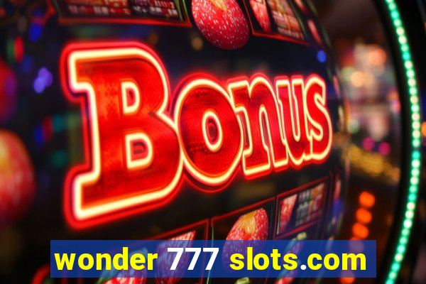 wonder 777 slots.com